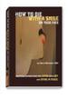 How to Die with a Smile on Your Face Now Becomes Reality with Author’s...